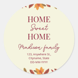Fall Home Sweet Home open house Housewarming Classic Round Sticker