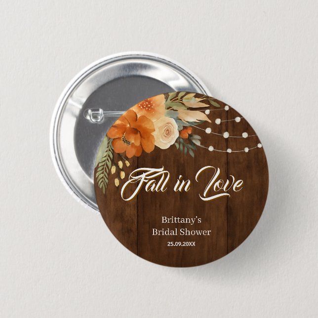 Fall in Love Rustic Fall Flowers Bridal Shower Button (Front & Back)