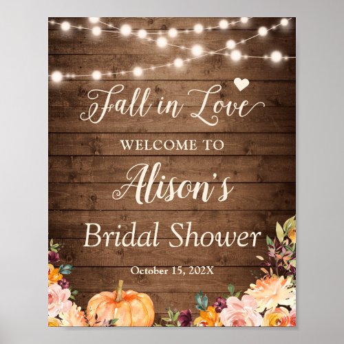 Fall in Love String Lights Bridal Shower Sign - Fall in Love String Lights Rustic Wood Autumn Floral Bridal Shower Welcome Sign! 
(1) The default size is 8 x 10 inches, you can change it to a larger size. 
(2) For further customization, please click the "customize further" link and use our design tool to modify this template. 
(3) If you need help or matching items, please contact me.