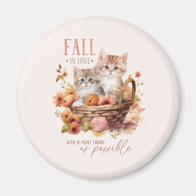 Fall In Love With As Many Things Magnet (Front)