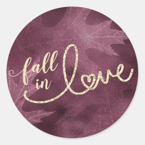Fall in Love with Autumn  Mulberry Jewel and Gold Classic Round Sticker