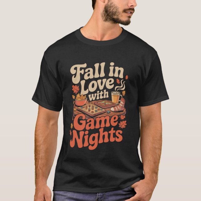 Fall in Love with Game Nights Autumn Board Game Vi T-Shirt (Front)