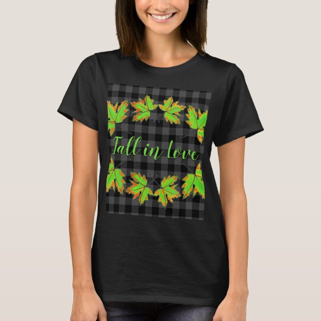 Fall in Love with Green Maple Leaves T-Shirt (Front)