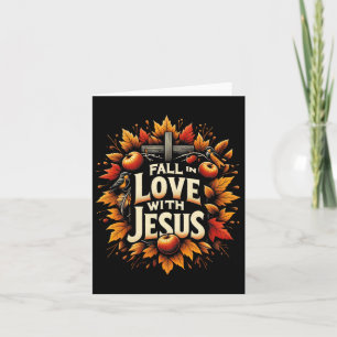 Fall In Love With Jesus Autumn Christian Thanksgiv Card