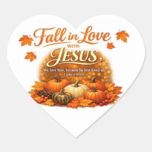 Fall In Love With Jesus Sticker – 1 John 4:19 KJV