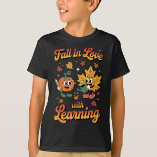 Fall In Love With Learning Autumn Pumpkin Teacher  T-Shirt