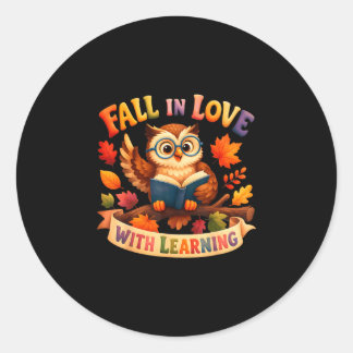 Fall in love with learning owl funny thanksgiving classic round sticker