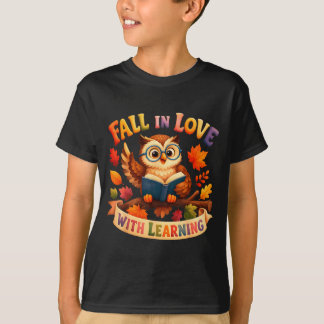 Fall in love with learning owl funny thanksgiving T-Shirt