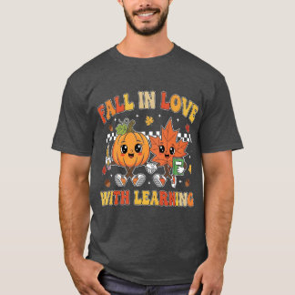 Fall in Love With Learning T-Shirt