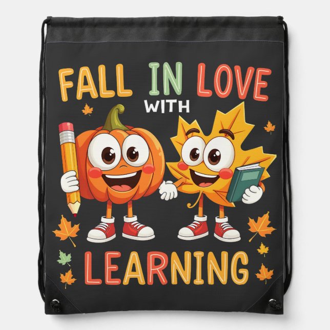 Fall in Love with Learning Teaching School  Drawstring Bag (Front)