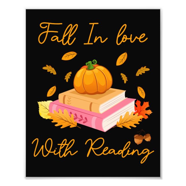 Fall In Love With Reading Book Autumn Pumpkins Photo Print (Front)