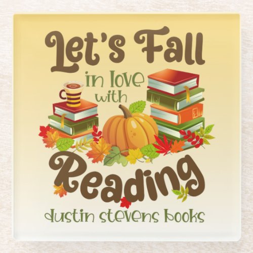 Fall in Love With Reading Dustin Stevens Books Glass Coaster