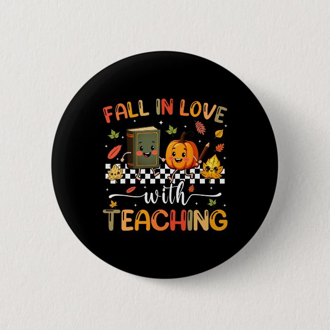 Fall In Love With Teaching Pumpkin Autumn Fall Tea Button (Front)