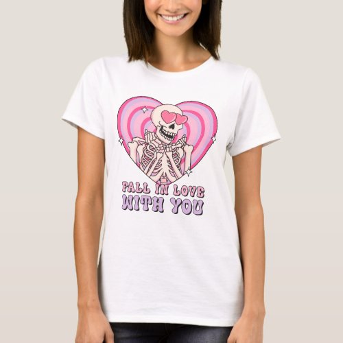 Fall In Love With You T_Shirt