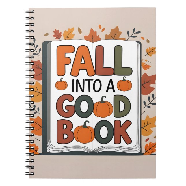 Fall Into A Good Book Spiral Notebook (Front)