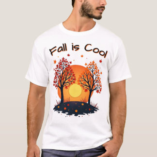 Fall is Cool - Seasonal Autumn Leaves T-Shirt