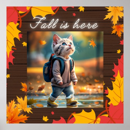 Fall is here poster
