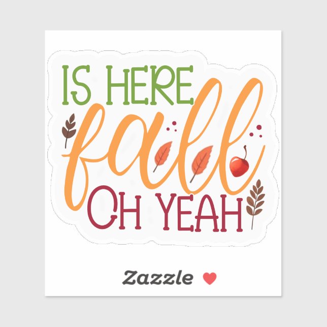 Fall is here sticker (Sheet)