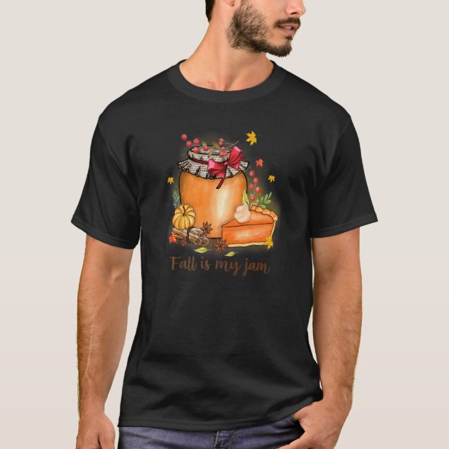 Fall Is In My Jam Top Trendy Saying Autumn Pumpkin (Front)