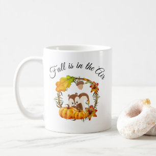 Fall is in the Air Typography with Squirrel Coffee Mug