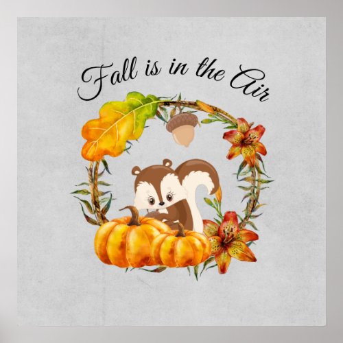 Fall is in the Air Typography with Squirrel Poster