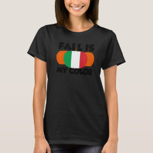 Fall Is My Color Thanksgiving Pumpkin Italy 2 T-Shirt