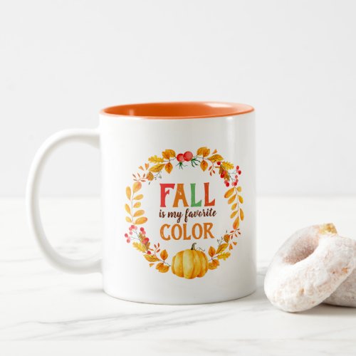 Fall is my Favorite Color Autumn Leaves Pumpkin Two_Tone Coffee Mug