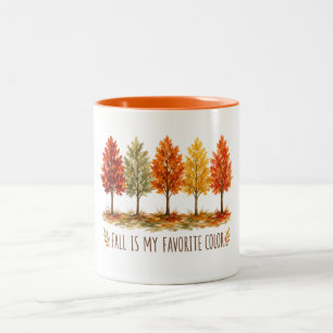 Fall Is My Favorite Color Autumn Trees Fall Foliag Two-Tone Coffee Mug