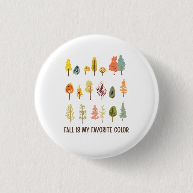 Fall is my favorite color button (Front)