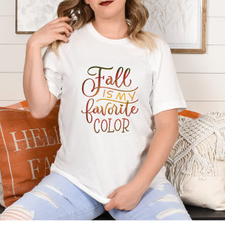 Fall is My Favorite Color Cute Autumn Tshirt