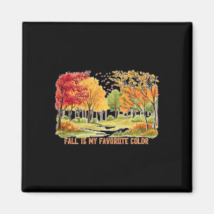 Fall Is My Favorite Color Season Leaves Halloween Magnet