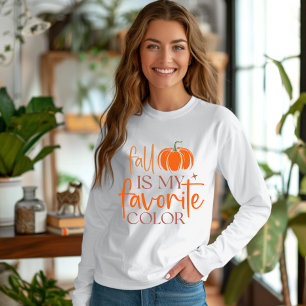 Fall is my Favorite Color T-Shirt