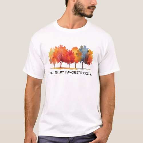 Fall Is My Favorite Color Vintage Autumn Falls T_Shirt