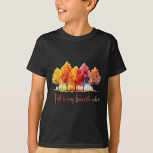 Fall Is My Favorite Color Watercolor Funny Autumn T-Shirt