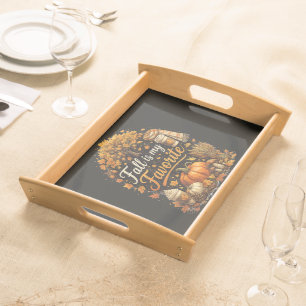 Fall is My Favorite Cozy Autumn Pumpkins Leaves Serving Tray