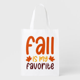 Fall Is My Favorite - Cozy Autumn Quote Design Grocery Bag