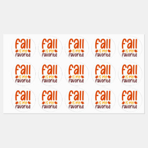 Fall Is My Favorite - Cozy Autumn Quote Design Labels