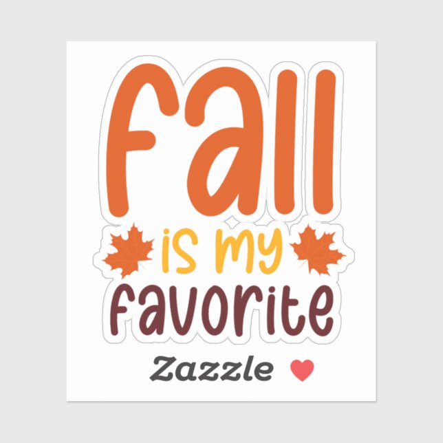 Fall Is My Favorite - Cozy Autumn Quote Design Sticker (Sheet)