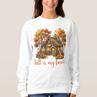 Fall is my favorite sweatshirt