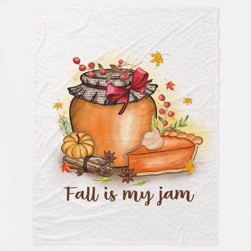 Fall is my jam Fleece Blanket