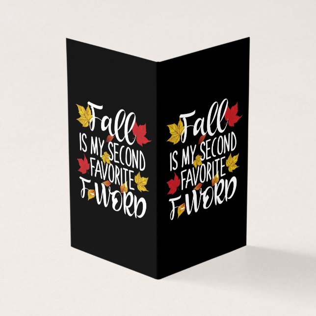 Fall is My Second Favorite F-Word - Autumn Leaves (Outside)