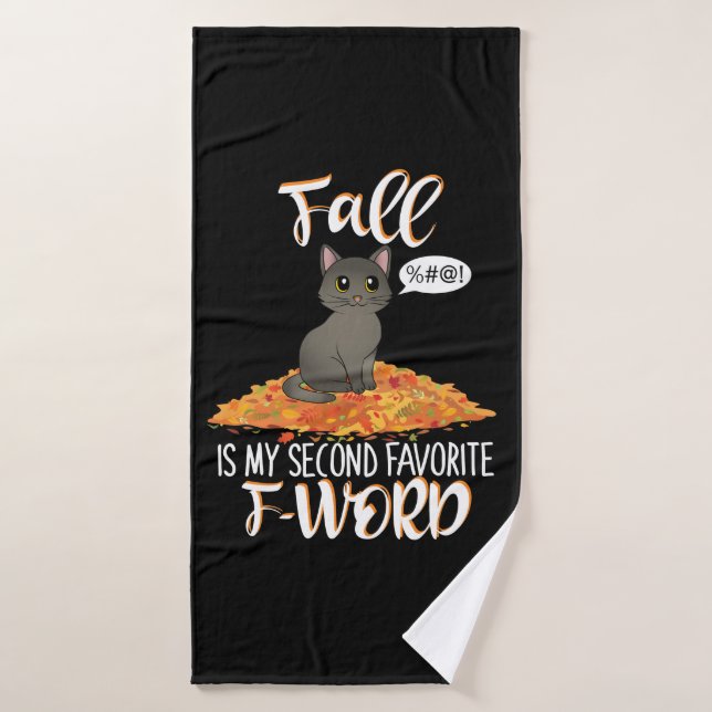 Fall is My Second Favorite F-Word - Cute Cat Bath Towel (Bath Towel)