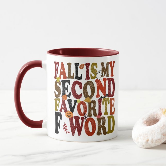 Fall Is My Second Favorite F Word Funny Autumn Mug (With Donut)