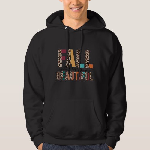 Fall Is Proof That Change Is Beautiful Autumn Subl Hoodie
