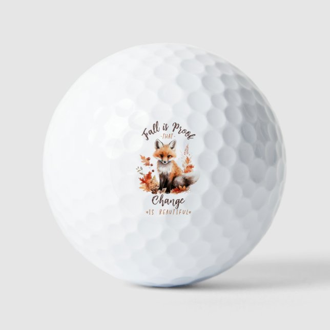 Fall Is Proof That Change Is Beautiful Golf Balls (Front)
