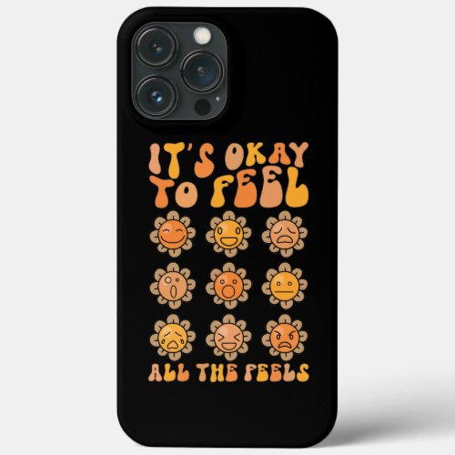  Fall Its Okay To Feel All The Feels Mental Health iPhone 13 Pro Max Case