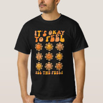 Fall Its Okay To Feel All The Feels Mental Health T-Shirt