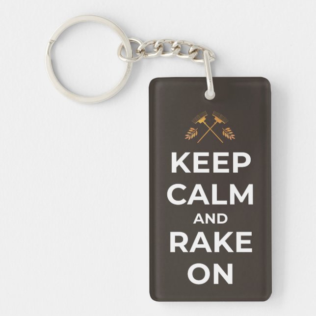 Fall Keep Calm and Rake On Custom Keychain (Front)