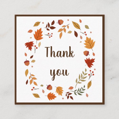 Fall Leaves  Acorns Autumn Thank You Brown Framed Square Business Card