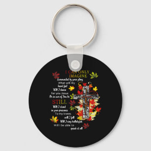 Fall Leaves Jesus Cross I Can Imagine Christian Re Keychain